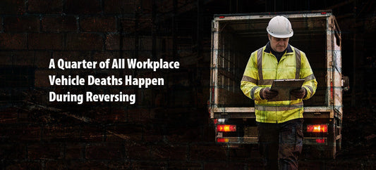A Quarter of All Workplace Vehicle Deaths Happen During Reversing